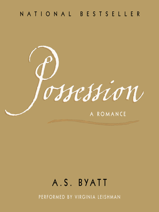 Title details for Possession by A.S. Byatt - Wait list